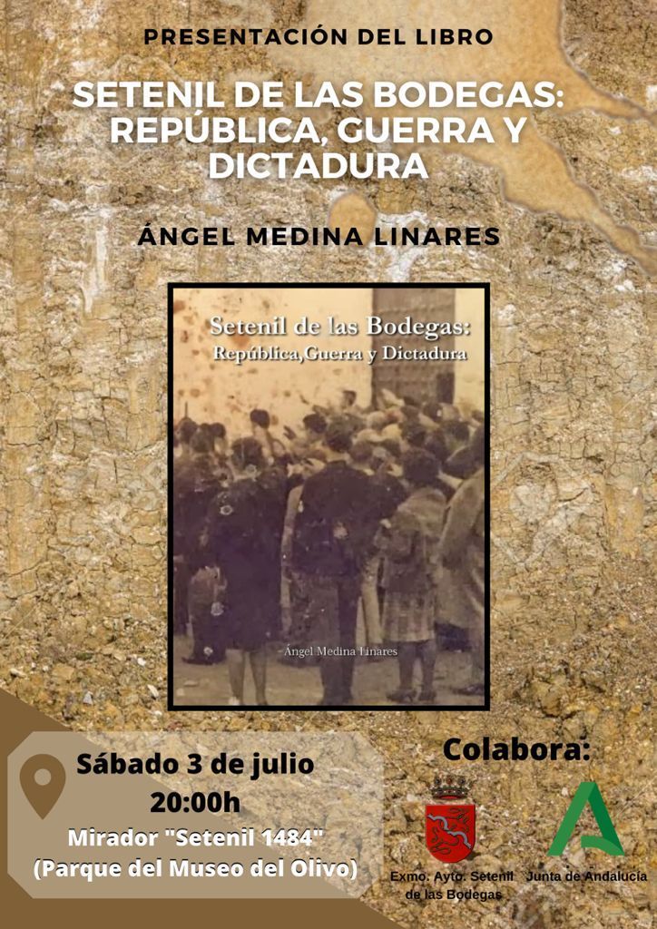 El historiador Ángel Medina Linares presenta el 3 de julio su libro sobre memoria histórica de Setenil de las Bodegas