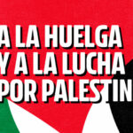 Cartel del llamamiento a la huelga en favor del pueblo palestino.