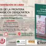 Arcos en la Transición Democrática: nuevo libro del historiador Antonio Ortega Castillo